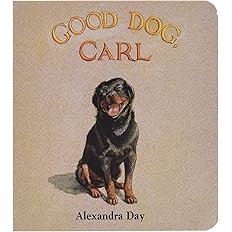 Good Dog, Carl : A Classic Board Book